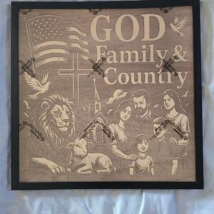“God, Family & Country — 16x16 Laser Engraved Patriotic Faith Wall Art”